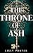 The Throne of Ash: A thrill...