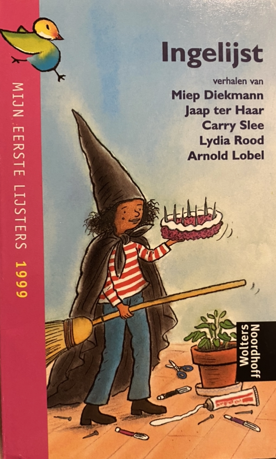 Ingelijst: verhalen van Miep Diekmann, Jaap ter Haar, Arnold Lobel, Lydia Rood en Carry Slee (Paperback)
