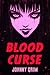 BLOOD CURSE: A Horror Story