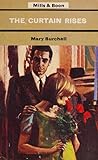 The Curtain Rises by Mary Burchell