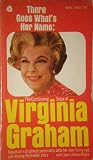 There Goes What's Her Name: The Continuing Saga of Virginia Graham