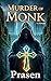 Murder of Monk