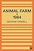 Animal Farm & 1984 by George Orwell