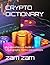 CRYPTO DICTIONARY: A Compre...