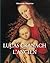 Lucas Cranach l’ancien: Une...