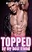 Topped by my Best Friend by Max Santino