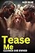 Tease Me - Claimed And Owne...