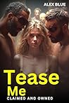 Tease Me - Claime...