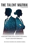 The Talent Matrix...