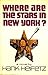 Where are the stars in New York? by Hank Heifetz