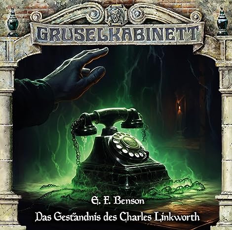 Gruselkabinett 194 - Das Geständnis des Charles Linkworth (Audio CD)