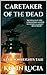 Caretaker of the Dead