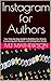 Instagram for Authors by MJ Mathewson