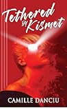 Tethered By Kismet