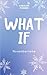 What If: Novemberliebe (German Edition)