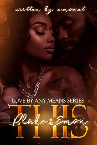 THIS: Blake & Emon (Love By Any Means Book 1)