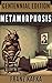 Metamorphosis: Centennial E...