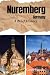 Nuremberg, Germany: A Brief...
