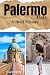 Palermo, Italy: A Brief His...