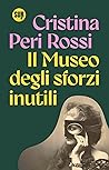 Il museo degli sforzi inutili