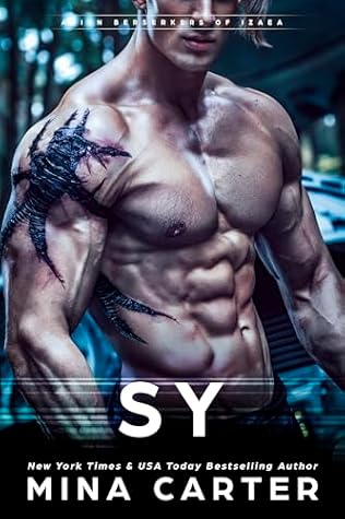 Sy (Alien Berserkers of Izaea, #2)