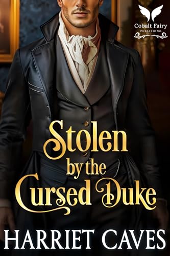 Stolen by the Cursed Duke (Stolen by the Duke, #3)