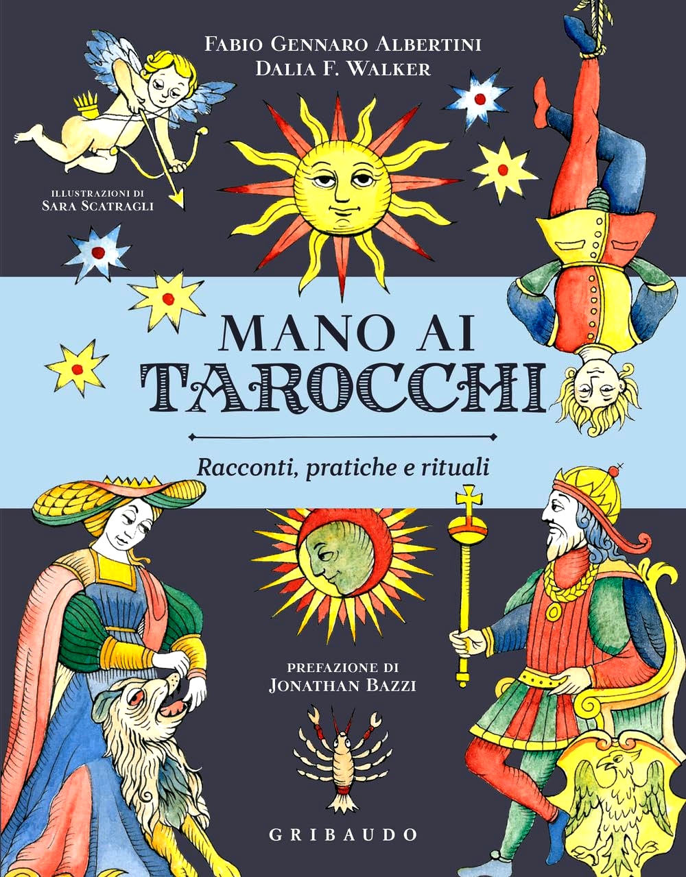 Mano ai tarocchi. Racconti, pratiche e rituali (Paperback)