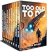 Too Old To Die: T...