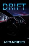Drift by Anita Morenos