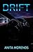 Drift (The Palomo Duology Book 1)