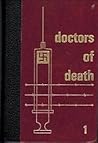 Doctors of Death ...