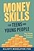 Money Skills for Teens and ...
