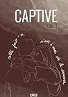 Captive: tome 3