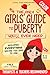 The Only Girls’ Guide to Puberty You’ll Ever Need by Cool Cub Publishing