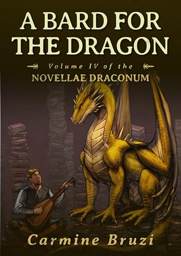 A Bard For The Dragon (Novellae Draconum)