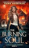 The Burning Soul by Dawn Merriman