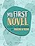 My First Novel by B.E. Padgett