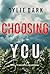 Choosing You (A Hailey Rock FBI Suspense Thriller—Book 14)