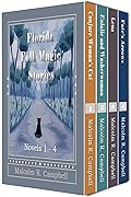 Florida Folk Magic Stories: Novels 1-4