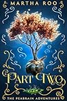 Part Two (The Peabrain Adventures Book 2)
