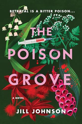 The Poison Grove (Professor Eustacia Rose Mystery, #2)
