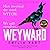Weyward