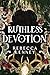 Ruthless Devotion (Gilded Monsters, #3) by Rebecca F. Kenney