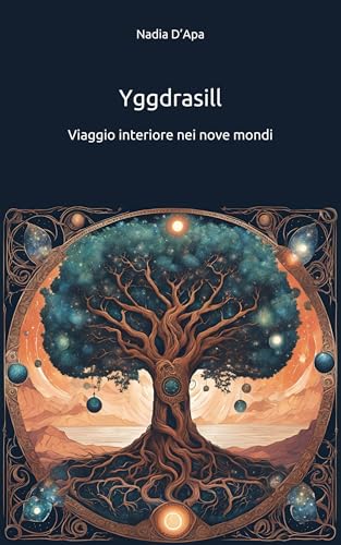 Yggdrasill: Viaggio interiore nei nove mondi (Italian Edition)