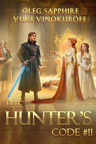 The Hunter’s Code: Book 11: A Portal Progression Fantasy Series (Kindle Edition)