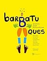 Barbatuques: Músicas, jogos e brincadeiras (Portuguese Edition)