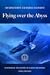 Flying over the Abyss