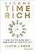 Become Time Rich by Lloyd Ross