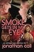 Smoke Gets in My Eyes: A Vi...