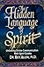 The Hidden Language of Spir...